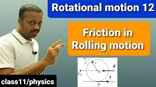 Rotational motion 12: Rolling motion 02: friction in rolling motion Class 11 in telugu NEET JEE