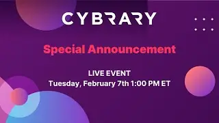 SPECIAL ANNOUNCEMENT - Live Event with Cybrary