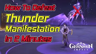 Thunder Manifestation Quick Guide | Genshin Impact