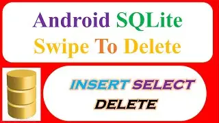 Android SQLite Database 07 : INSERT SELECT DELETE - Swipe To Delete [ItemTouchHelper]