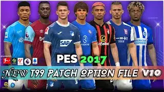 PES 2017 NEW T99 PATCH V16.1 OPTION FILE V10 SEASON 2024-2025