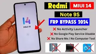 Redmi Note 9s MIUI 14 Frp Bypass 2024 New Method || Redmi Note 9s Reset Google Account Without Pc