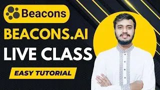 Beacons AI Live Class || Beacons Easy Tutorial by Unity It Academy