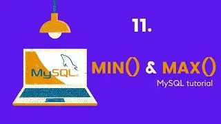 Getting Minimum and Maximum Values in SQL - Max() Min() Function - MySQL tutorials for beginners #11