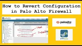 How to revert configuration in Palo Alto firewall | Candidate Config & Running Config