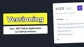 Versioning and Releasing - MAUI CI/CD TUTORIAL #3 (Windows)