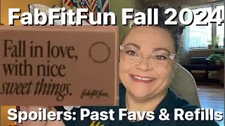 FabFitFun Spoilers - Fall 2024 - Past Favorites & Refills + $20 off