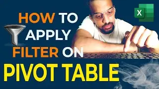 How To Apply Filter On PIVOT TABLE | Filter On PIVOTTABLE | Trick To Apply Filter On Pivot Table