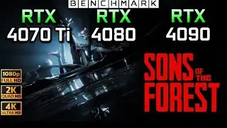 Sons of The Forest// RTX 4070 Ti vs RTX 4080 vs RTX 4090 // Benchmark - Test // 1K - 2K - 4K