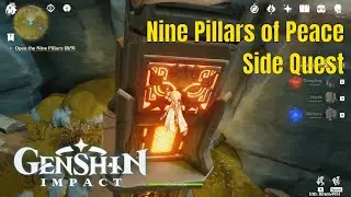 Genshin Impact: Nine Pillars of Peace Secret Side Quest (5-star Artifact Guaranteed)