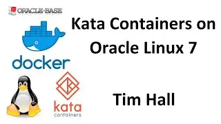 Kata Containers : Running Containers Inside Lightweight Virtual Machines on Oracle Linux 7 (OL7)