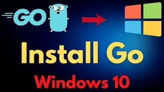 How to Install Go on Windows 10 (2021)