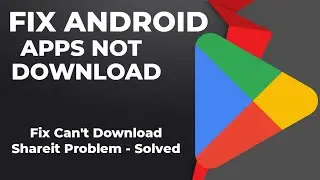 How To Solve Cant Download App Problem On Playstore | Shareit cant download app problem Solve