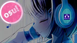 1 Hour of Nightcore | Best Nightcore songs in osu!