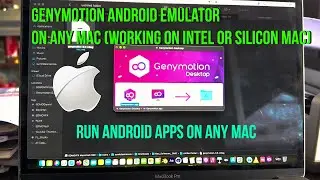 How to Install Genymotion Android Emulator On Any Mac (Working On Intel or Silicon Mac)