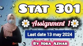 Sta301 Assignment 1 Solution 2024|5 no summary |coefficent of variation|#sta301 #assignment #1 #2024