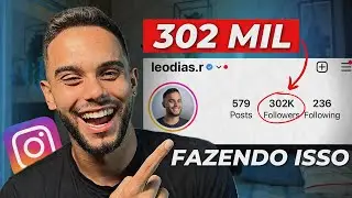 A Verdadeira Forma de Como Ganhar Seguidores REAIS no Instagram