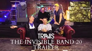 Travis - The Invisible Band 20th Anniversary Trailer