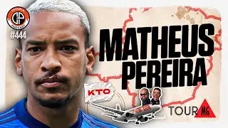 CHARLA TOUR KTO #444 - Matheus Pereira [Jogador do Cruzeiro]