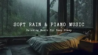 Relaxing Sleep Music + Insomnia - Rain Sounds for Stress Relief, Relaxing Music, Deep Sleeping Music