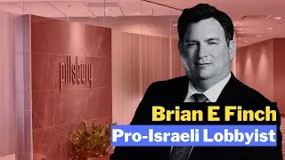 Brian E  Finch: Pro-Israeli Lobbyist #BrianEFinch #Israeli #Lobbyist