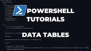 PowerShell Tutorials : Data Tables