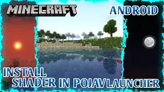 HOW TO INSTALL SHADER IN POJAV LAUNCHER