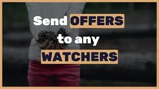 How to send offer to our watchers even if it seems that it’s impossible on eBay? (Secret trick)