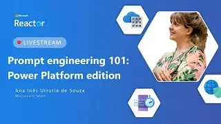 Prompt Engineering 101: Power Platform Edition