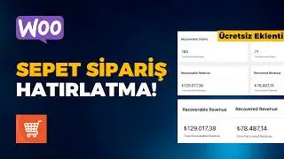 Sitenizde Bu Eklenti Yoksa Para Kaybediyorsunuz! WooCommerce Sipariş Sepet Hatırlatma Eklentisi