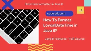 43 How To Format LocalDateTime In Java 8?