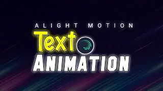 Ae Inspired Text Logo Intro ll Alight Motion ll Alight On