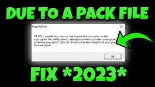 How To Fix *UNABLE TO CONTINUE DUE TO PACK FILE CORRUPTION* For CS:GO In 2023!