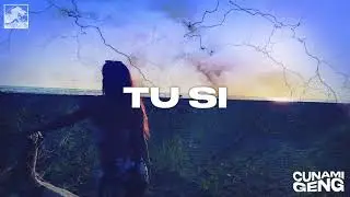 Cunami - Tu si