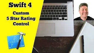 Swift 4: Five Star Customer UIControl for Uber 5 Star Ratings. Learn Swift with Xcode 9 and iOS 11