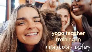 Yoga Teacher Training in Rishikesh, India 💫