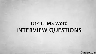 Top 5 MS Office (Microsoft Word ) Interview Questions and Answers
