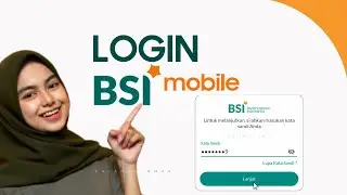 Cara Login BSI Mobile Banking