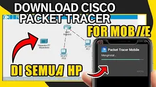 Cara download apk cisco packet tracer mobile di hp android,install aplikasi cisco di hp