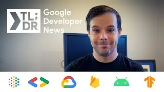 TensorFlow Dev Summit ‘20, Google for Games Dev Summit, Cloud AI Platform Pipelines, & much more!