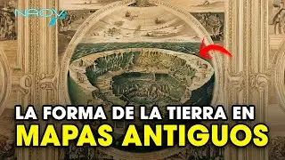 La Forma de la Tierra y su Evolución en los Mapas Antiguos