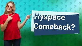 Is Myspace making a comeback?