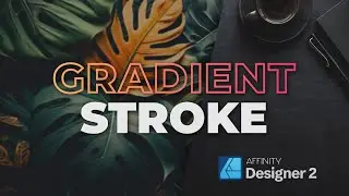 Gradient Stroke in Affinity Designer v2