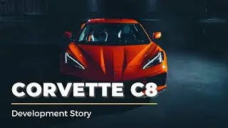 Chevrolet Corvette c8 Development Story | How Corvette Cars are Made