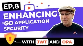 Enhancing Go Application Security with JWT and OPA