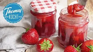 Erdbeermarmelade - der Sommer im Glas aus 3 Zutaten