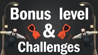 Felix the Reaper Bonus Level & Achiver & Bonus Challenges [Tick Tock Totally Awesome Masterfulness]