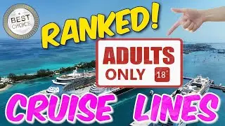 Top Adults-Only CRUISE Lines RANKED (And Pros & Cons of Each)🚢