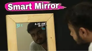 How to Make Smart Mirror | Raspberry Pi 4