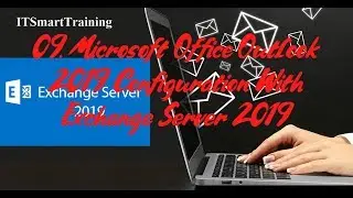 09. Microsoft Office Outlook 2019 Configuration With Exchange Server 2019